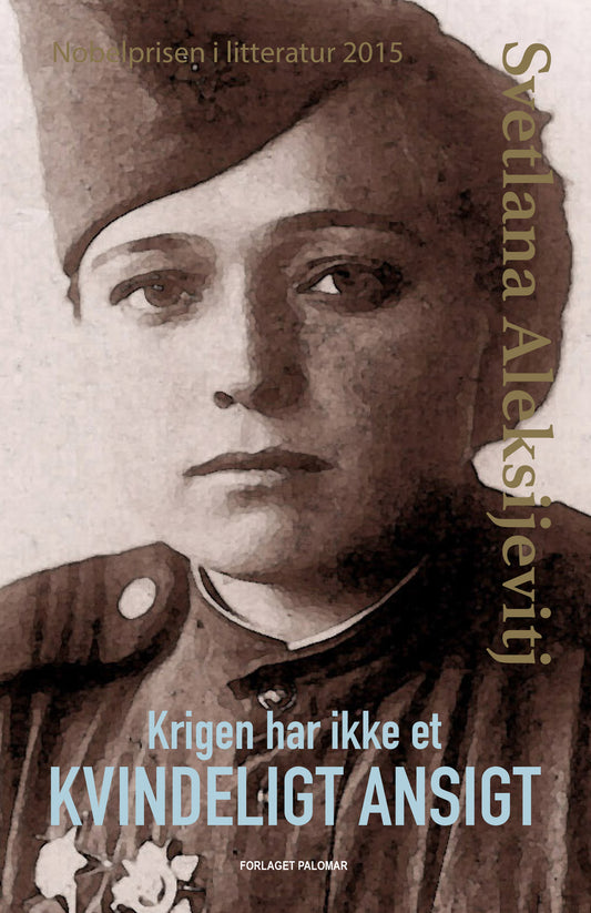 KRIGEN HAR IKKE ET KVINDELIGT ANSIGT