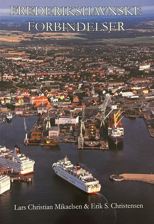 FREDERIKSHAVNSKE FORBINDELSER