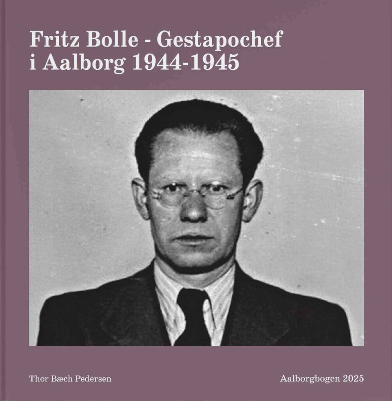 AALBORGBOGEN 2025 FRITZ BOLLE