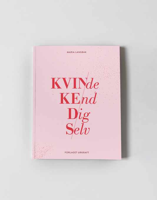 KVINDE KEND DIG SELV