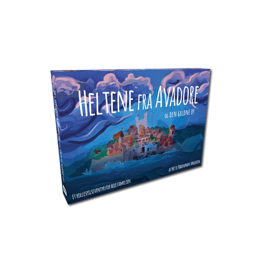 HELTENE FRA AVADORE OG DEN GYLDNE BY