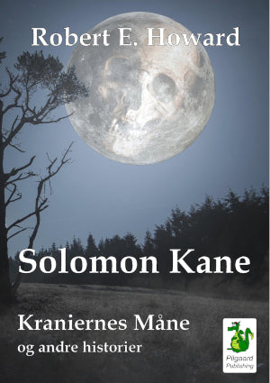 SOLOMON KANE 1 KRANIERNES MÅNE OG ANDRE HISTORIER