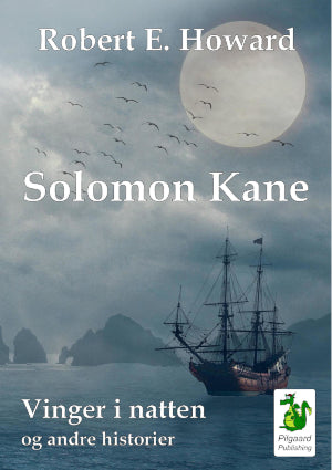 SOLOMON KANE 2 - VINGER I NATTEN OG ANDRE HISTORIER